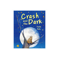 Starfish Bay Children's Books Crash and the Dark (inbunden, eng)