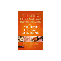 Jessica kingsley publishers Treating Eczema and Neurodermatitis with Chinese Herbal Medicine (häftad, eng)