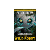 Templar Publishing The Wild Robot: Soon to be a major DreamWorks animation! (häftad, eng)