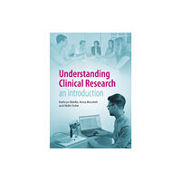 Scion Publishing Ltd Understanding Clinical Research (häftad, eng)