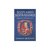 Unicorn Publishing Group Scotland’s Nostradamus (inbunden, eng)