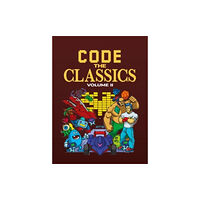 Raspberry Pi Press Code the Classics Volume II (inbunden, eng)