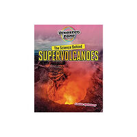 Cheriton Children's Books The Science Behind Supervolcanoes (häftad, eng)