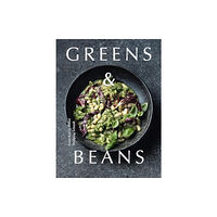 Grub Street Publishing Greens & Beans (inbunden, eng)