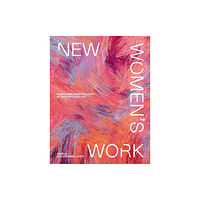 Smith Street Books New Women's Work (inbunden, eng)