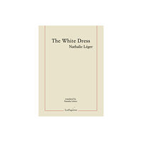 Les Fugitives The White Dress (häftad, eng)