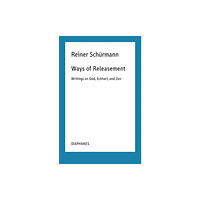 Diaphanes AG Ways of Releasement (häftad, eng)