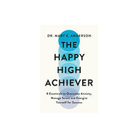 Pan Macmillan The Happy High Achiever (häftad, eng)