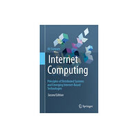 Springer International Publishing AG Internet Computing (inbunden, eng)