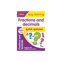 HarperCollins Publishers Fractions & Decimals Quick Quizzes Ages 7-9 (häftad, eng)