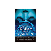 Rosarium Publishing They Will Dream in the Garden (häftad, eng)