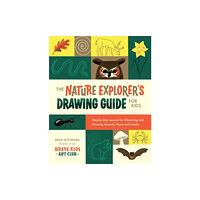 Rocky Nook The Nature Explorer's Drawing Guide for Kids (häftad, eng)