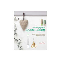 Search Press Ltd Complete Guide to Dressmaking (häftad, eng)