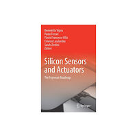 Springer Nature Switzerland AG Silicon Sensors and Actuators (inbunden, eng)