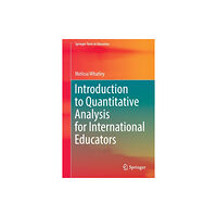 Springer Nature Switzerland AG Introduction to Quantitative Analysis for International Educators (häftad, eng)