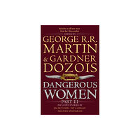 HarperCollins Publishers Dangerous Women Part 3 (häftad, eng)