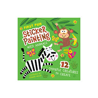 Fox Chapel Publishing First Fun Sticker Painting: Wild Animals (häftad, eng)