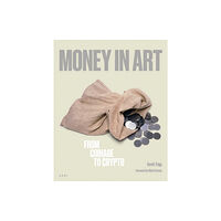 HENI Publishing Money in Art (häftad, eng)