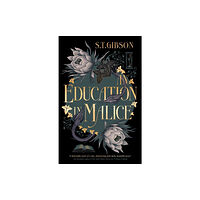 S.T. Gibson An Education in Malice (pocket, eng)