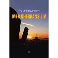 Folke Pärnerteg Mer oherrans liv (bok, danskt band)