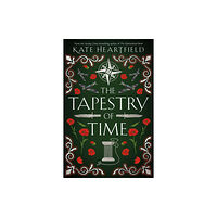 HarperCollins Publishers The Tapestry of Time (inbunden, eng)