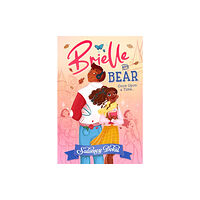 HarperCollins Publishers Brielle and Bear: Once Upon a Time (häftad, eng)