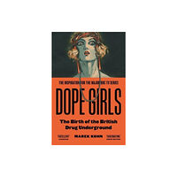 Granta Books Dope Girls (häftad, eng)