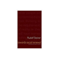 Rudolf Steiner Press Towards Social Renewal (häftad, eng)