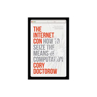 Verso Books The Internet Con (häftad, eng)