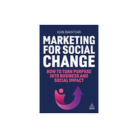 Kogan Page Ltd Marketing for Social Change (häftad, eng)