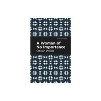 Mint Editions A Woman of No Importance (häftad, eng)