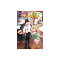 Little, Brown & Company The Hero and His Elf Bride Open a Pizza Parlor in Another World (light novel) (häftad, eng)