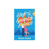 Harpercollins publishers inc Stefi and the Spanish Prince (inbunden, eng)