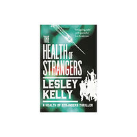 Sandstone Press Ltd The Health of Strangers (häftad, eng)