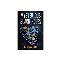 World Scientific Publishing Co Pte Ltd Mysterious Black Holes (häftad, eng)