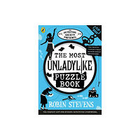 Penguin Random House Children's UK The Detective Society Presents: The Most Unladylike Puzzle Book (häftad, eng)