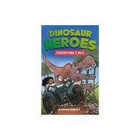 Hachette Children's Group Dinosaur Heroes: Terrifying T. Rex (häftad, eng)