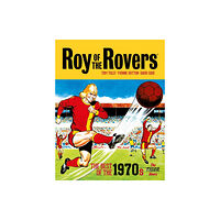 Rebellion Publishing Ltd. Roy of the Rovers: The Best of the 1970s - The Tiger Years (inbunden, eng)