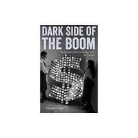 Lund Humphries Publishers Ltd Dark Side of the Boom (häftad, eng)