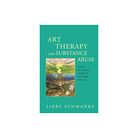 Jessica kingsley publishers Art Therapy and Substance Abuse (häftad, eng)