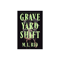 Headline Publishing Group Graveyard Shift (inbunden, eng)