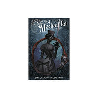 Image Comics Lady Mechanika Volume 4: The Clockwork Assassin (häftad, eng)