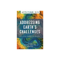 ESRI Press Addressing Earth's Challenges (häftad, eng)