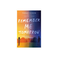 Amazon Publishing Remember Me Tomorrow (häftad, eng)