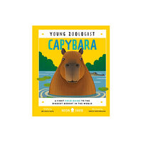 Pan Macmillan Capybara (Young Zoologist) (inbunden, eng)