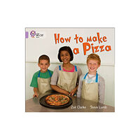 HarperCollins Publishers How to Make a Pizza (häftad, eng)