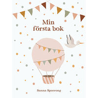 Sanna Sporrong Min första bok (inbunden) (Skadad)