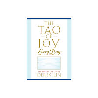 Penguin Putnam Inc Tao of Joy Every Day (häftad, eng)