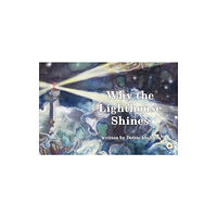 Olympia Publishers Why The Lighthouse Shines (häftad, eng)