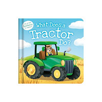 Bonnier Books Ltd What Does a Tractor Do? (inbunden, eng)